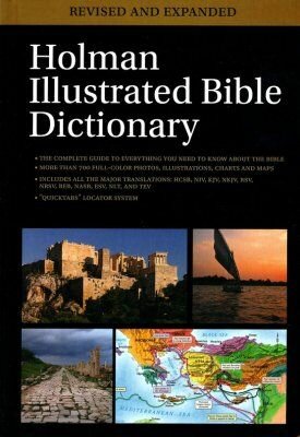 HOLMAN ILLUSTRATED BIBLE DICTIONARY