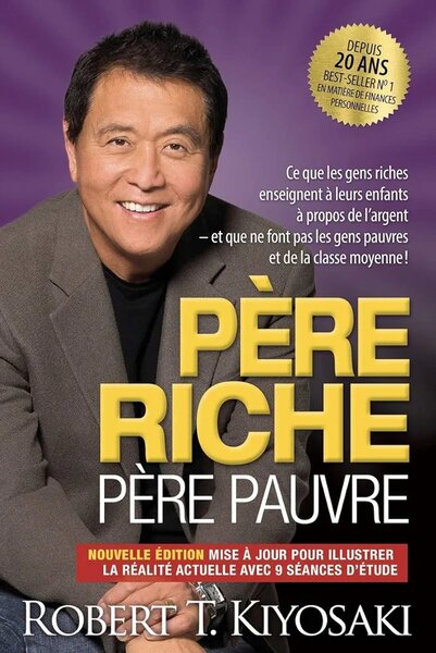 PERE RICHE, PERE PAUVRE ( Livre )