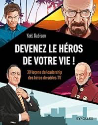 Devenez le héros de votre vie