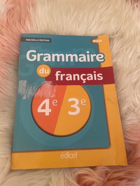 Grammaire du Français 4e 3e