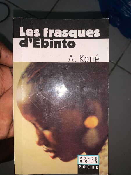 Livre 'Les Frasques d'Ebinto' de A. Koné
