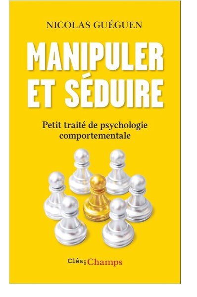 Manipuler et Séduire