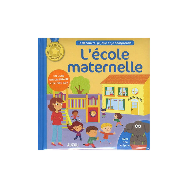 Livre éducatif - L'école maternelle