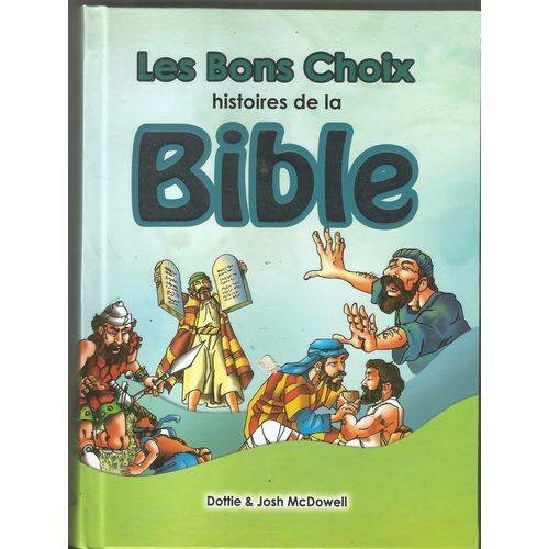 LES BONS CHOIX DE LA BIBLE
