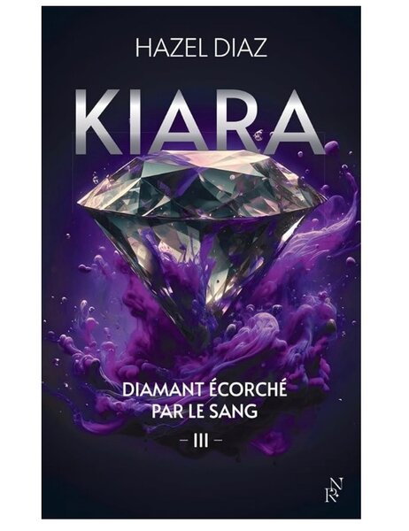 Kiara, diamant écorché par le sang