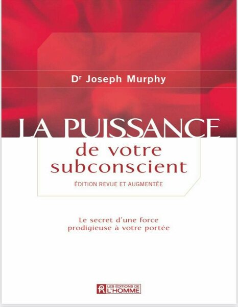 La Puissance de votre Subconscient