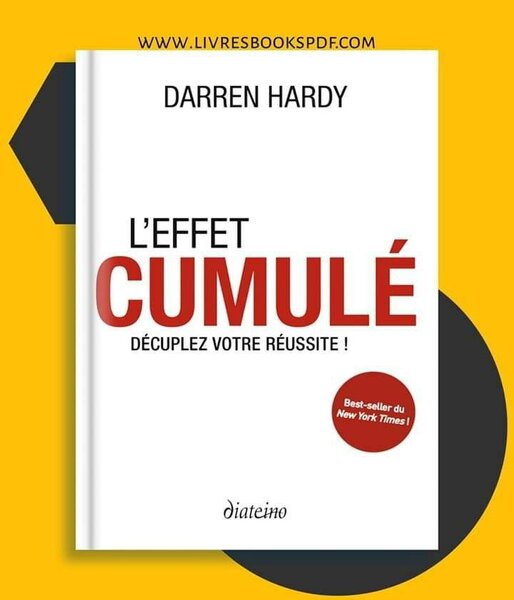 L'Effet Cumulé - Darren Hardy