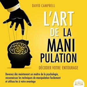 L'Art de la Manipulation