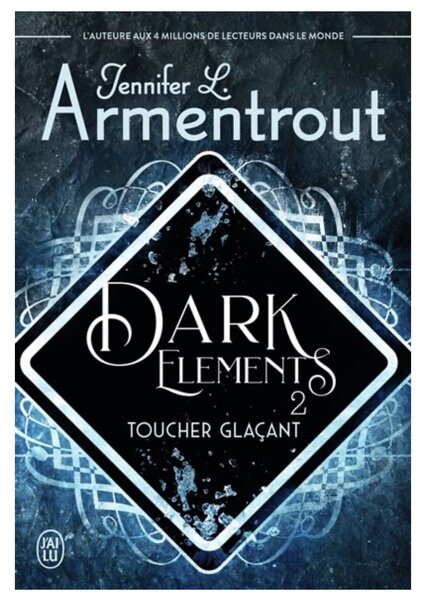 Dark Elements - Toucher glaçant Tome 2