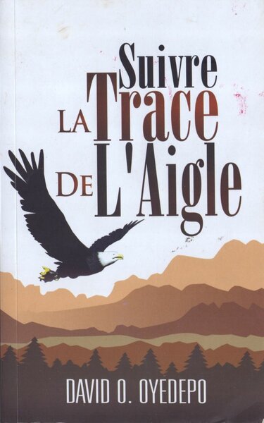 Suivre la Trace de l'Aigle