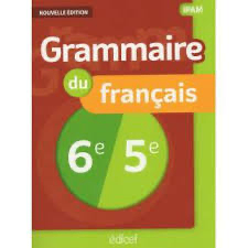 Grammaire Française 6e et 5e