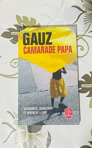 Gauz - Camarade Papa