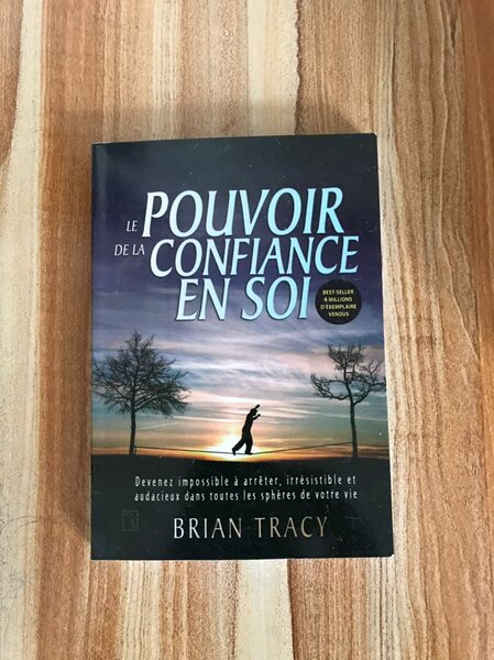 Le Pouvoir de la Confiance en Soi