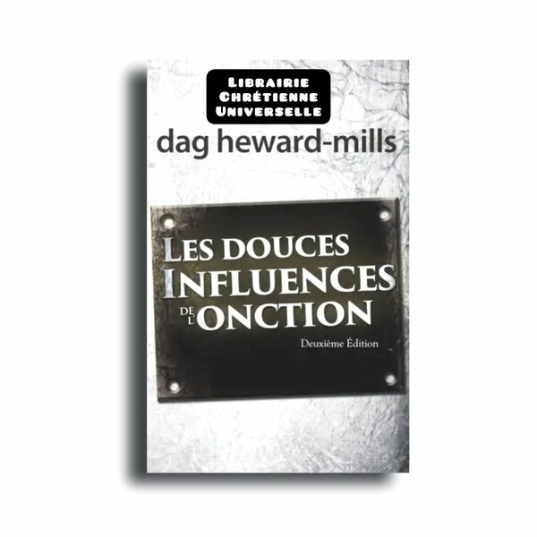 Les Douces Influences de l'Onction