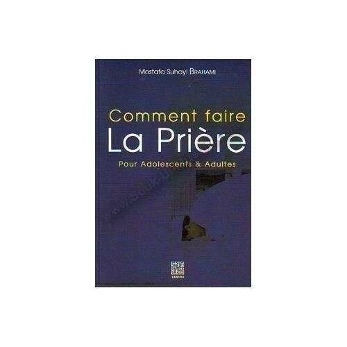 Comment faire La Prière