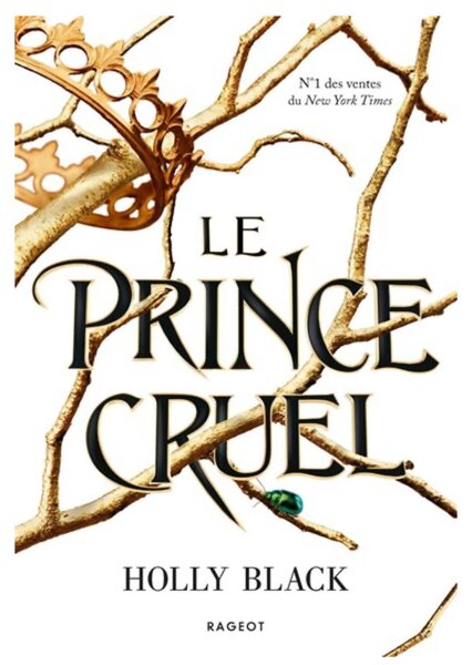 Le prince cruel - Tome 1