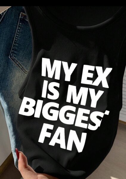 Débardeur "My Ex Is My Biggest Fan"