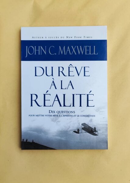 Du Rêve à la Réalité