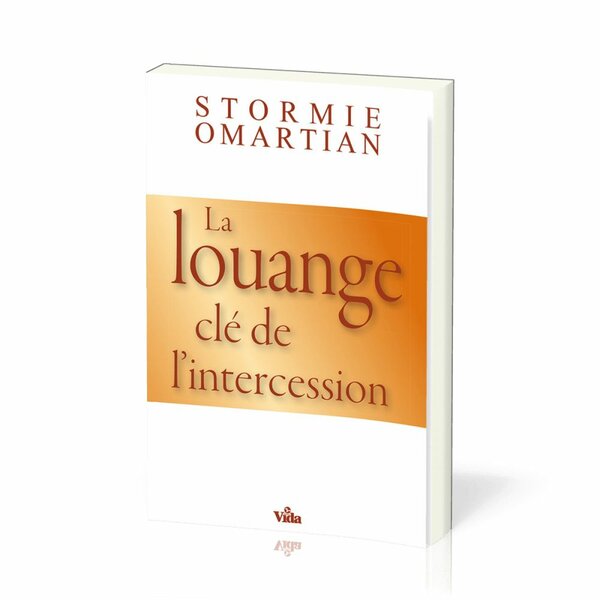 LA LOUANGE, CLÉ DE L'INTERCE..