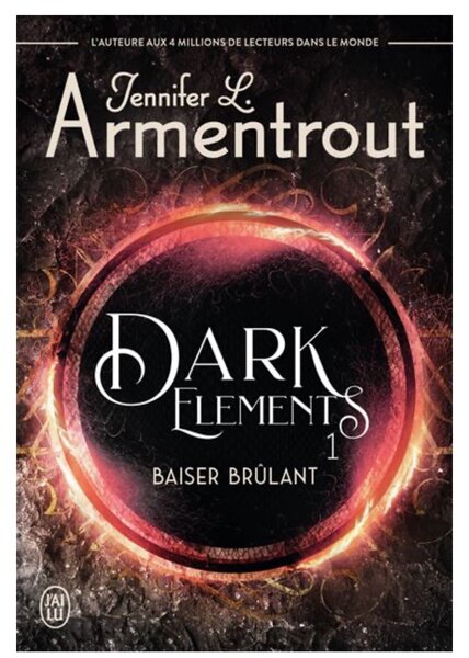 Dark Elements - Baiser brûlant Tome 1