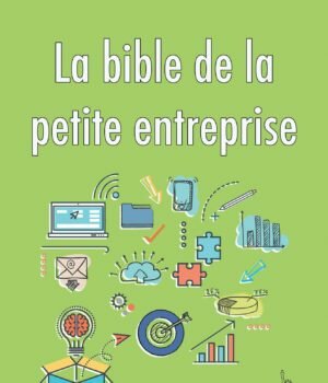 Guide ultime des petites entreprises