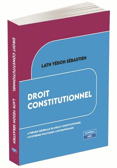 Droit Constitutionnel - Lath Yédoh Sébastien