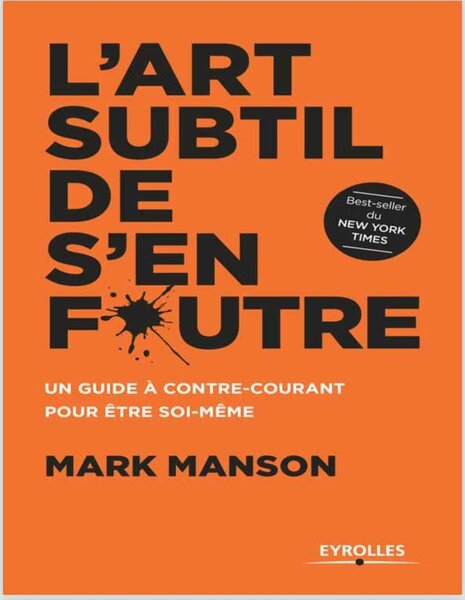 L'Art Subtil de S'en Foutre