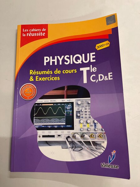 Les cahiers de la réussite Physique