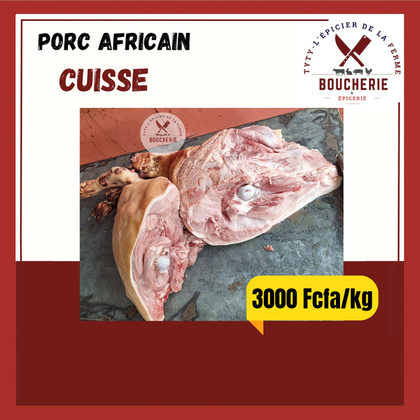 Cuisse de Porc Africain