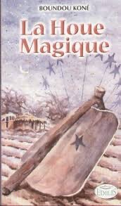 La Houe Magique - Livre