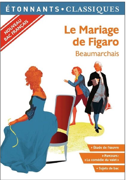Le Mariage de Figaro - Beaumarchais