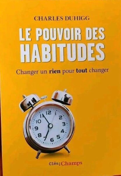 Le Pouvoir des Habitudes