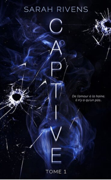 Captive 1 EPUB (VERSION NUMÉRIQUE)