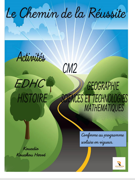 Le chemin de la réussite Cm2