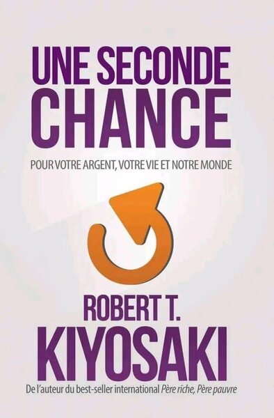 Une Seconde Chance - Kiyosaki