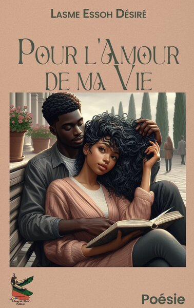 Pour l'amour de ma vie