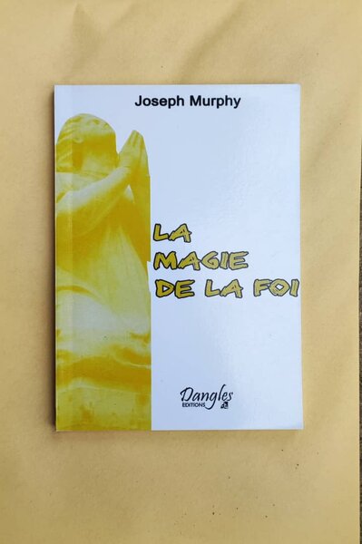 Guérir par la Pensée - Joseph Murphy