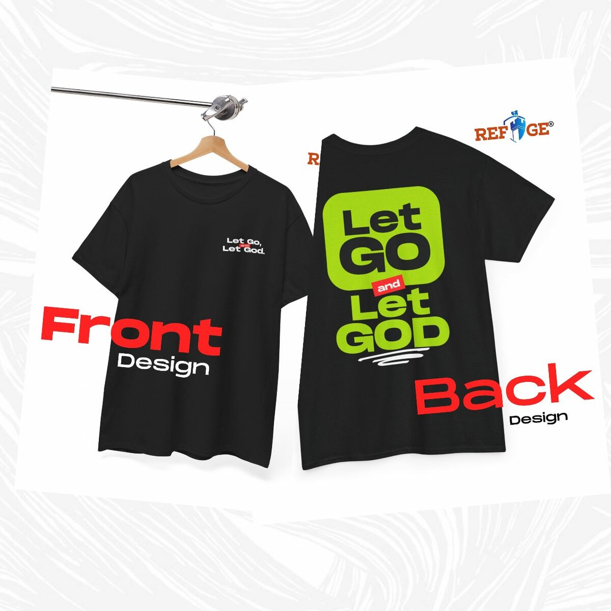 LET GO AND LET GOD T-SHIRTS