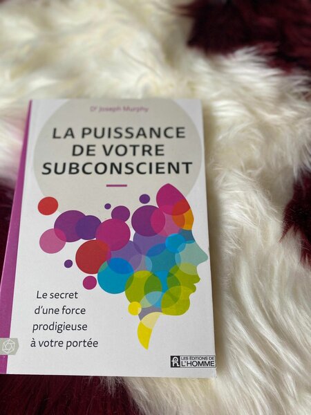 La Puissance de votre Subconscient