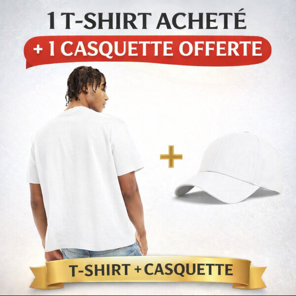 T-shirt + Casquette Offerte