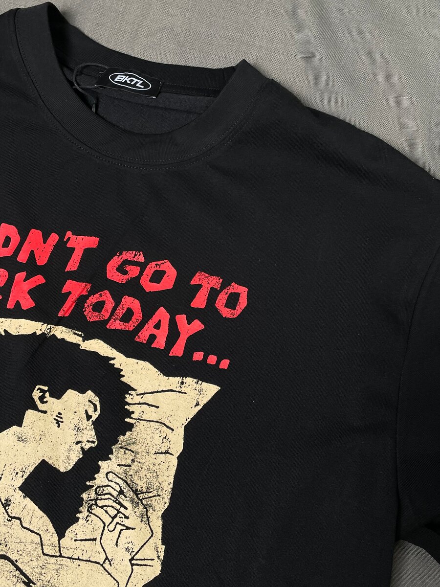 T-shirt humoristique "No Work Today"