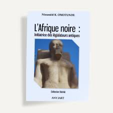 Livre L'Afrique noire : Initiation des legislateurs antiques