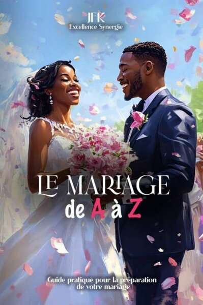 Le Mariage de A à Z