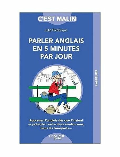 Parler Anglais en 5 Minutes
