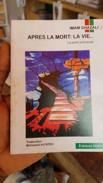 Après la Mort : La Vie par Imam Ghazali