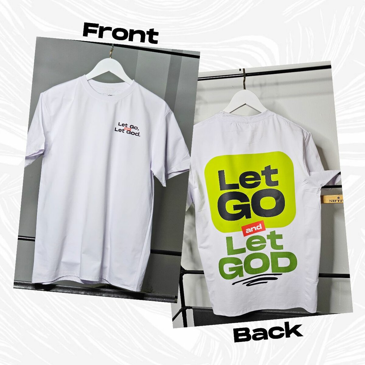 LET GO AND LET GOD T-SHIRTS