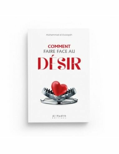 Comment faire face au désir.