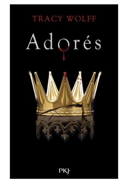 Assoiffés - Tome 9 Adorés