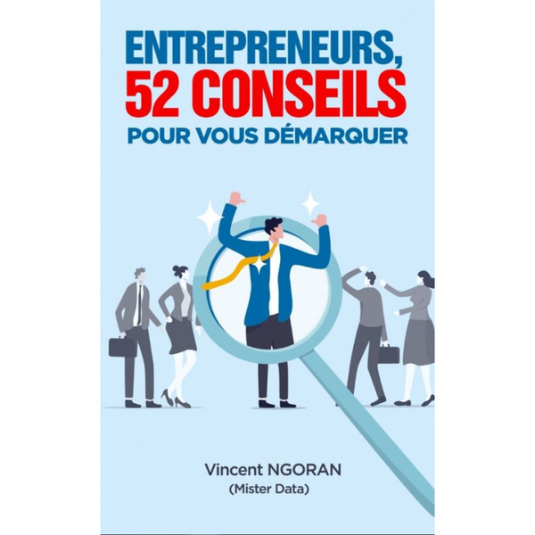 Guide: Entrepreneurs, 52 Conseils