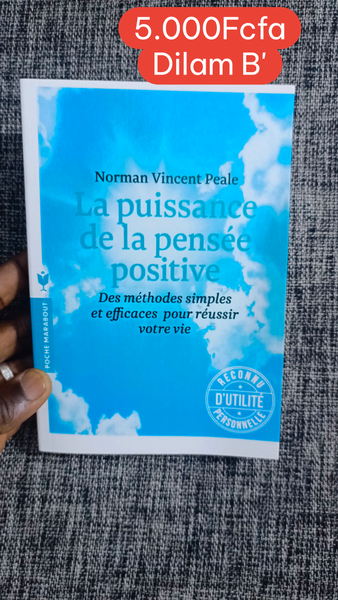 La Puissance de la Pensée Positive
